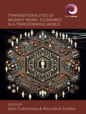 cover image of Transnationalities of Migrant Moral Economies in a Transforming World